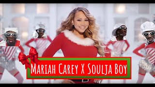 All I Want For Christmas Is You X Crank That Soulja Boy  Mariah Carey Soulja Boy [upl. by Auvil]