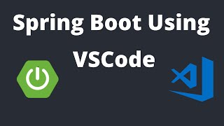 Spring Boot Using VSCode [upl. by Marih]