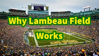 Why Lambeau Field Works [upl. by Enyrhtac272]