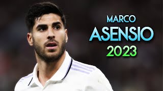 Marco Asensio 2023 ✨ Dribbling Skills amp Goals ► REAL MADRID [upl. by Ceporah567]