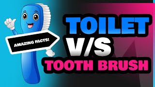 Toilet and Tooth Brush [upl. by Alia383]