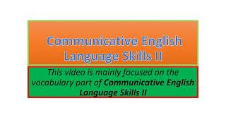 Communicative English Language Skills II vocabulary part one [upl. by Harve849]