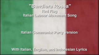 Bandiera Rossa  With Lyrics [upl. by Chipman]