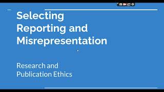 Selective Reporting and Misrepresentation of data Research and Publication ethics Phd coursework [upl. by Pucida332]