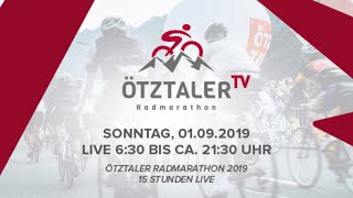 Ötztaler Radmarathon 2019 15 Stunden Live [upl. by Anamor]