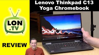 Lenovo Thinkpad C13 Yoga AMD Ryzen Chromebook Gen 1 Review [upl. by Caritta]