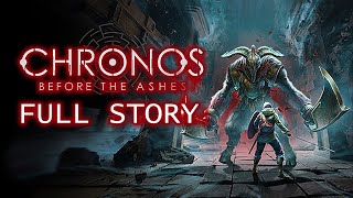 Chronos Before the Ashes  FULL STORY EXPLAINED [upl. by Lednic579]