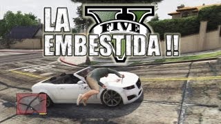 LA EMBESTIDA   GTA V Grand Theft Auto 5 [upl. by Okuy]