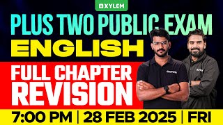 Plus Two Public Exam English  Full Chapter Revision  Xylem Plus Two [upl. by Elroy43]