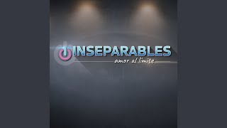 Inseparables [upl. by Karlan]