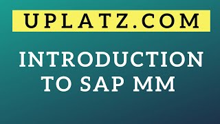 SAP MM Materials Management Introduction  Learn the basics of SAP MM functional module  Uplatz [upl. by Atinra]