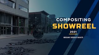 VFX COMPOSITING SHOWREEL 2021  by Mrigank Shekhar Mahato [upl. by Niuq]