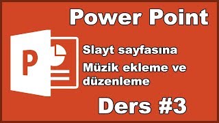 Powerpoint slayta müzik ekleme ve düzenleme Ders3 [upl. by Airehs]