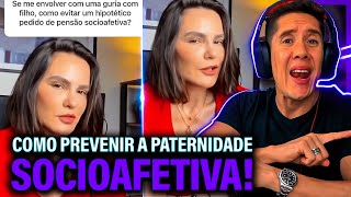 Como Se Prevenir Da Paternidade Socioafetiva E Pensão Socioafetiva [upl. by Bloxberg]