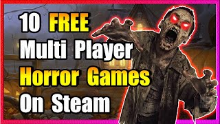 10 FREE Multiplayer Horror Games On Steam [upl. by Dyche]