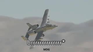 A10 Warthog Gun Sound Brrrrr [upl. by Sulecram]