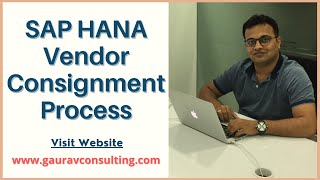 SAP S4 HANA Vendor Consignment Process  Vikram Fotani  Gaurav Learning Solutions [upl. by Yukio]