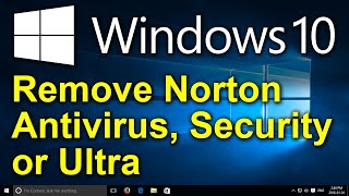 ✔️ Windows 10  Remove Norton Antivirus Trial  Remove Norton Security Ultra  Uninstall Delete [upl. by Asserac]