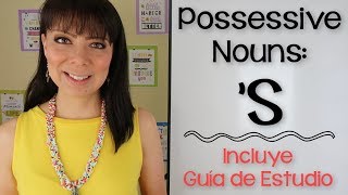 CÓMO USAR S EN INGLÉS  POSSESSIVE NOUNS  SUSTANTIVOS POSESIVOS [upl. by Dnomaj142]