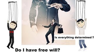 Free Will and Determinism [upl. by Ravel]