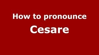 How to pronounce Cesare FrenchFrance  PronounceNamescom [upl. by Hoffman56]