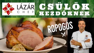 Ropogós csülök kezdőknek [upl. by Notsyrb838]