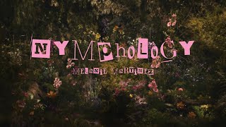 NYMPHOLOGY  Melanie Martinez  Lyrics [upl. by Sinoda]