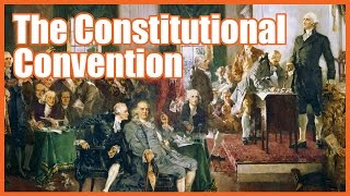 The Constitutional Convention  MrBettsClass [upl. by Sone]